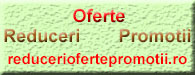 Reduceri oferte promotii